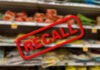 Recall notice over grocery store shelves