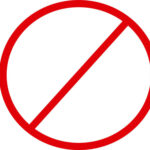 Red prohibition symbol, circle with diagonal line.