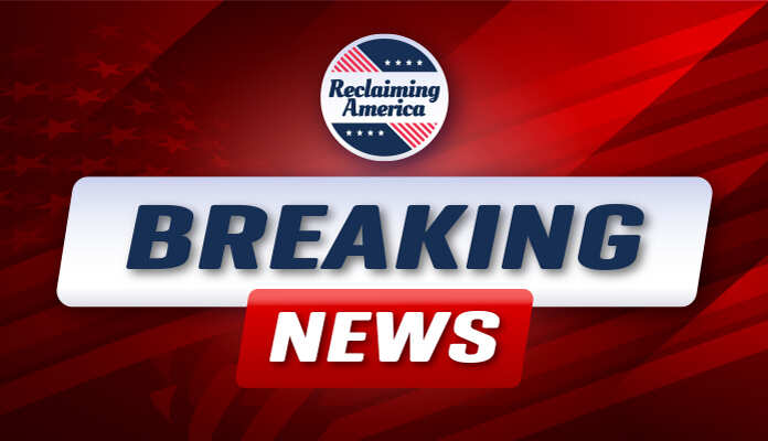 BREAKING NEWS Reclaiming America Breaking News